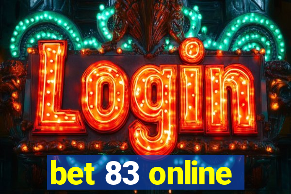 bet 83 online